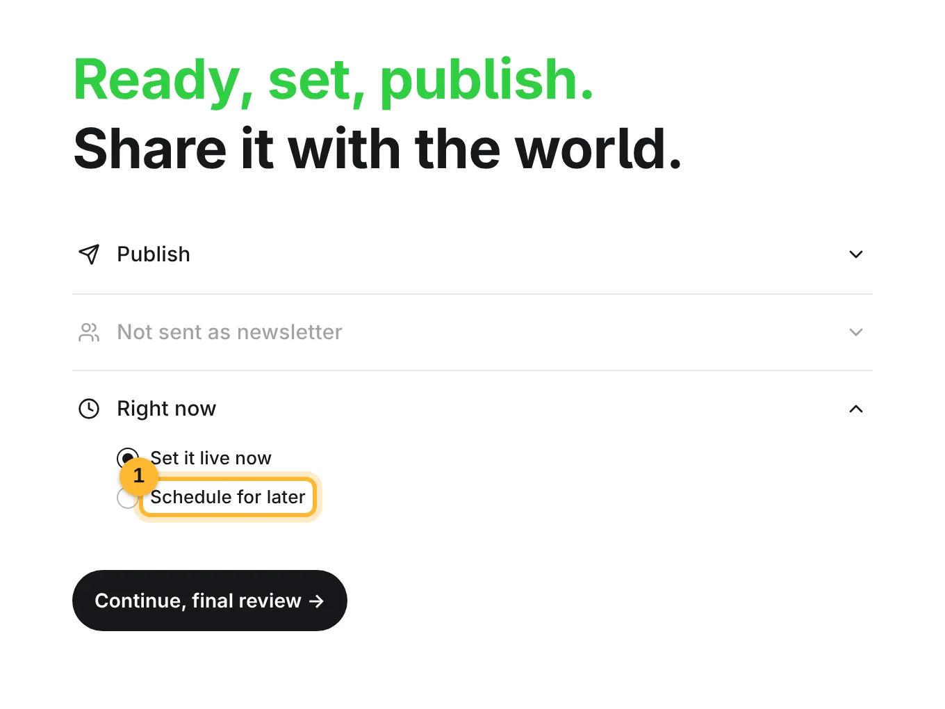 Publish screen with Right now opened and Schedule for later marked