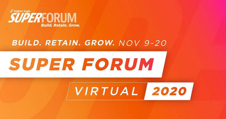 Record-Breaking 2,000+ Association Professionals, Customer Success Leaders and Community Builders will Gather for Higher Logic’s Virtual Super Forum, November 9-20