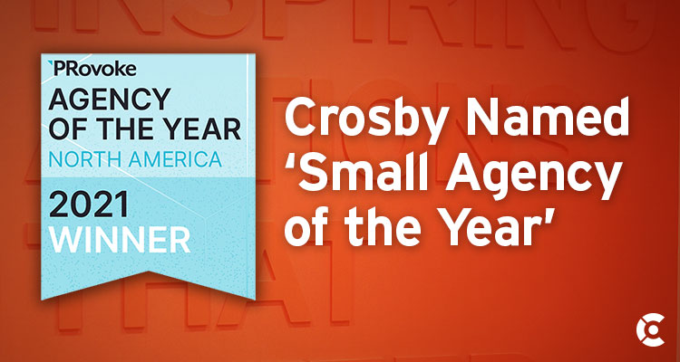Capitol Communicator reports Crosby Marketing Communications was named the 2021 North America Small PR Agency of the Year by PRovoke Media.