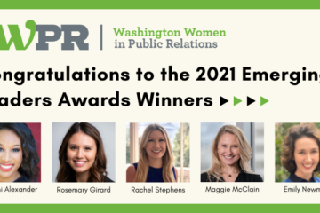 Capitol Communicator reports that Washington Women in Public Relations (WWPR), named its 2021 class of Emerging Leaders Awards.