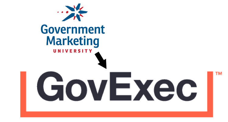 Government Marketing University and GAIN to Become Part of GovExec 360