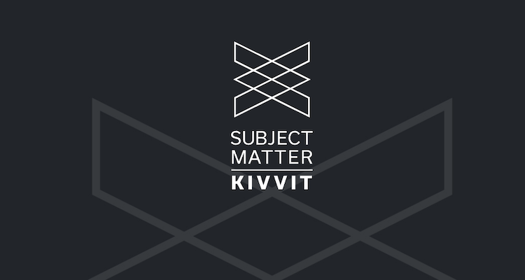 Subject Matter and Kivvit join to create Subject Matter+Kivvit, a new national agency