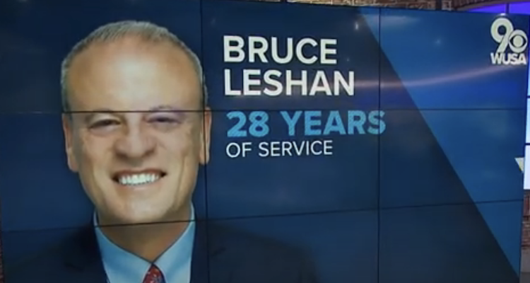 Capitol Communicator reports that Bruce Leshan retired after 28 years at WUSA9 in D.C. He joined the station in 1995.